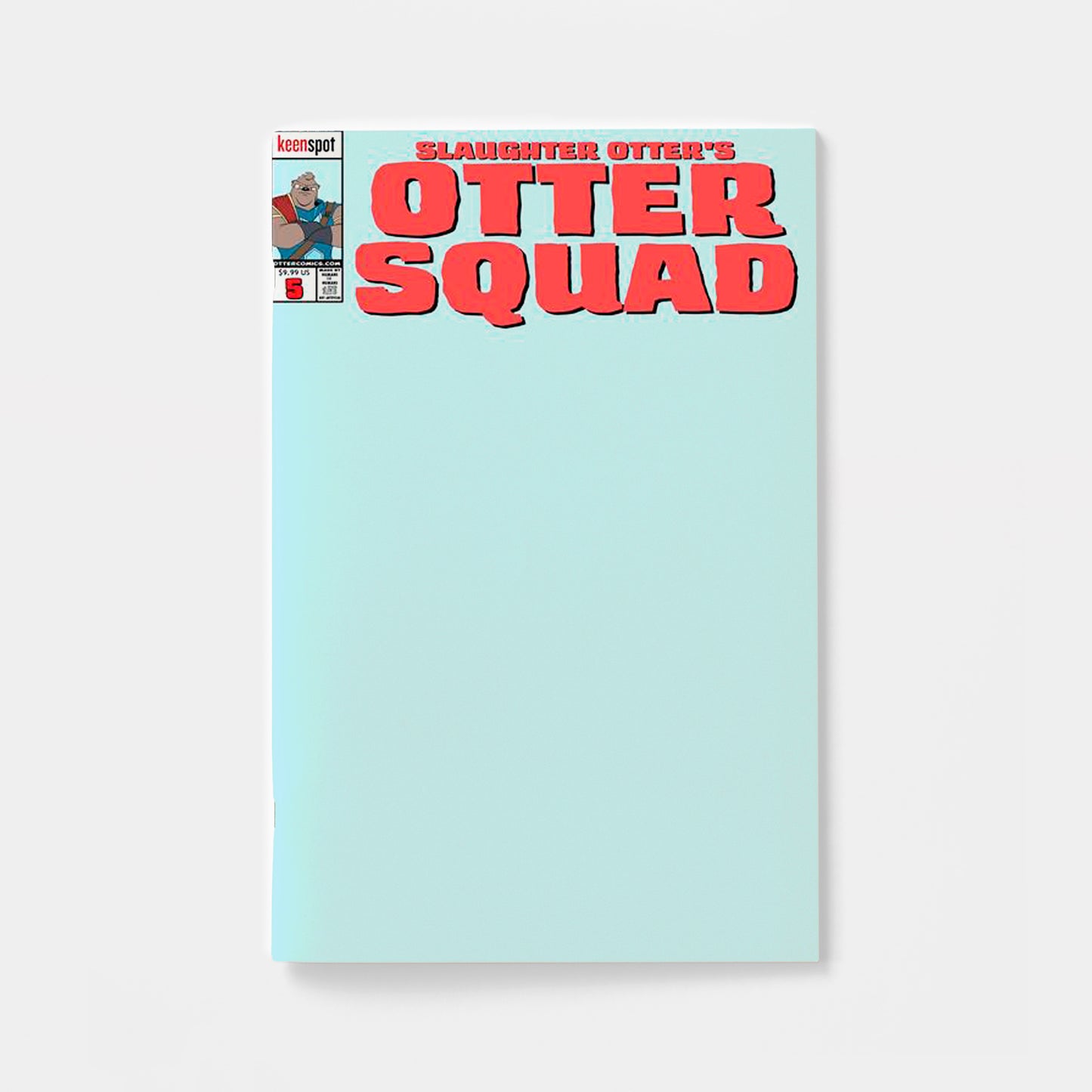 OTTER SQUAD #5 CVR D BABY BLUE BLANK SKETCH COVER BAGGED WITH TRADING CARD VAR | presale | 2026-09-30