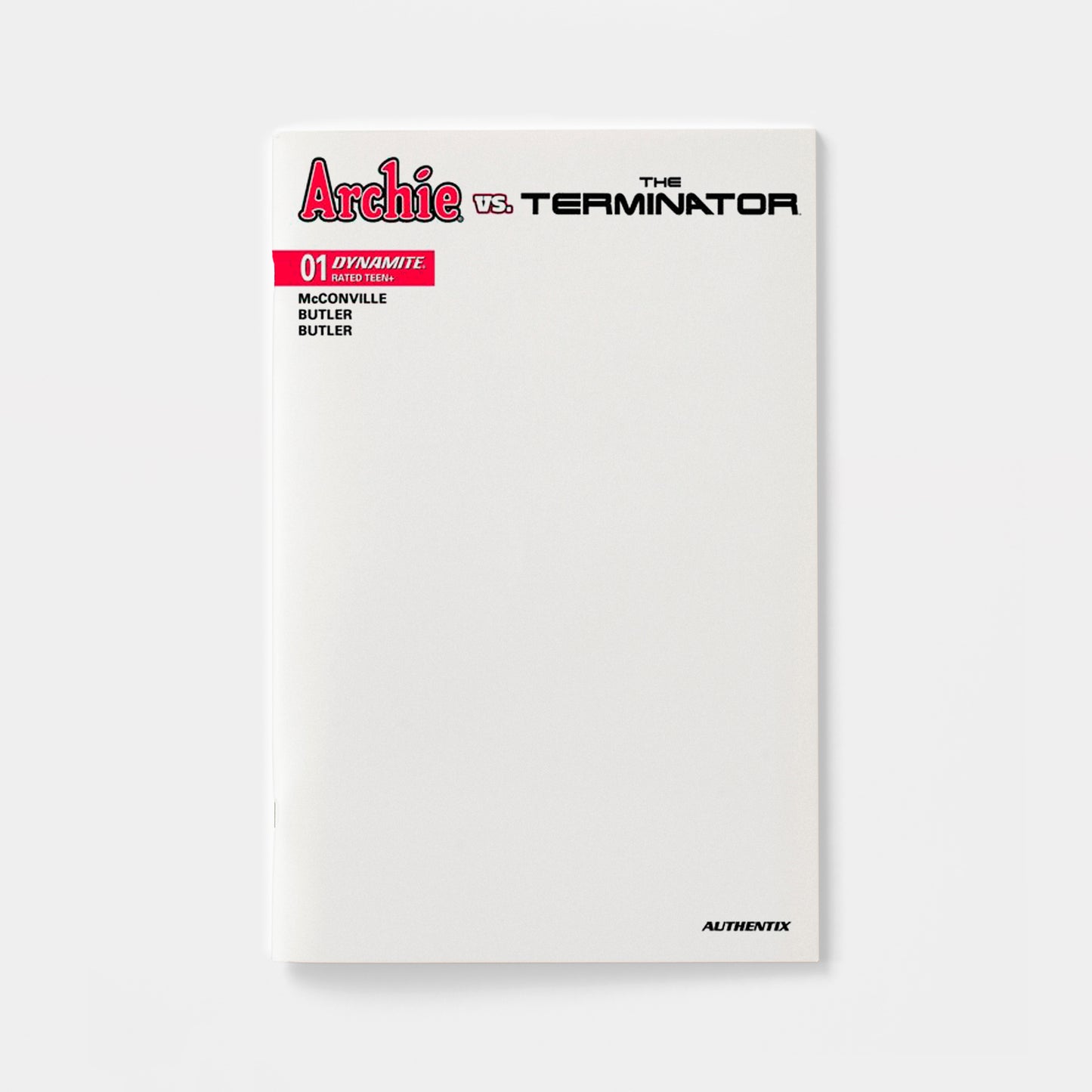 ARCHIE VS THE TERMINATOR #1 CVR G BLANK AUTHENTIX VAR | presale | 2026-10-07