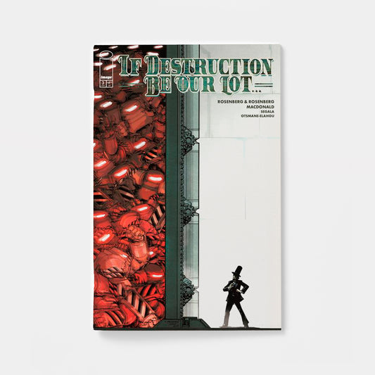 IF DESTRUCTION BE OUR LOT #3 CVR A ANDY MACDONALD & FRANCESCO SEGALA (MR)