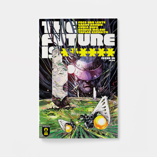 FUTURE IS ****** CVR A GARRY BROWN #15 (MR)