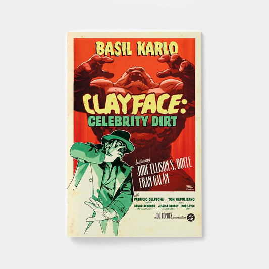 CLAYFACE CELEBRITY DIRT #3 (OF 6) CVR C BRUNO REDONDO CARD STOCK VAR | presale | 2026-09-09