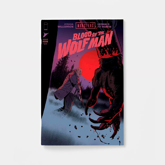 UNIVERSAL MONSTERS BLOOD OF THE WOLF MAN #4 (OF 4) CVR A LEOMACS & PIP MARTIN | presale | 2026-09-23