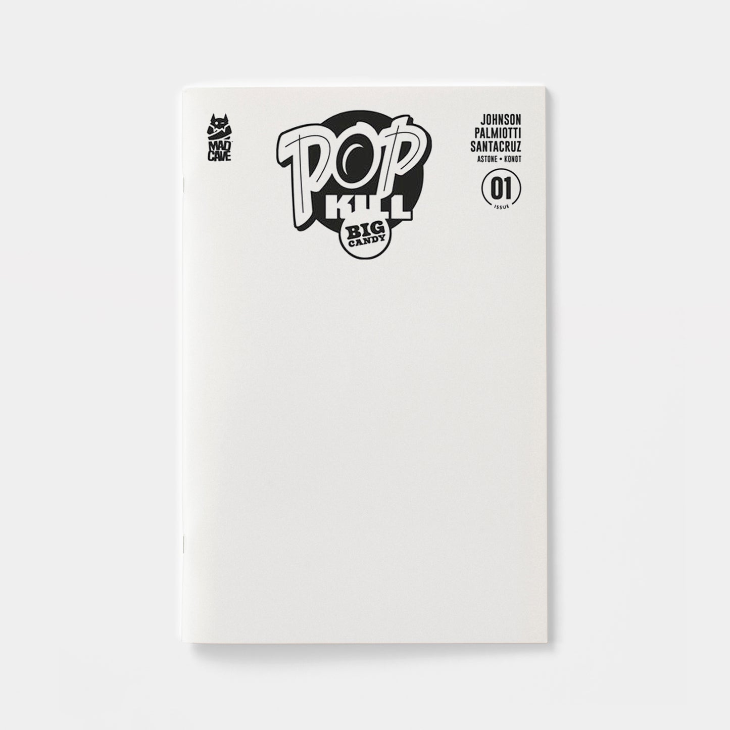 POP KILL BIG CANDY #1 (OF 4) CVR F BLANK SKETCH CARDSTOCK VAR (MR) | presale | 2026-10-07