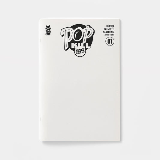 POP KILL BIG CANDY #1 (OF 4) CVR F BLANK SKETCH CARDSTOCK VAR (MR) | presale | 2026-10-07