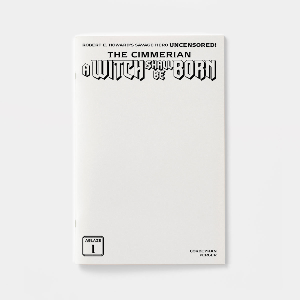 CIMMERIAN A WITCH SHALL BE BORN #1 (OF 3) CVR C BLANK SKETCH VAR (MR) | presale | 2026-12-02