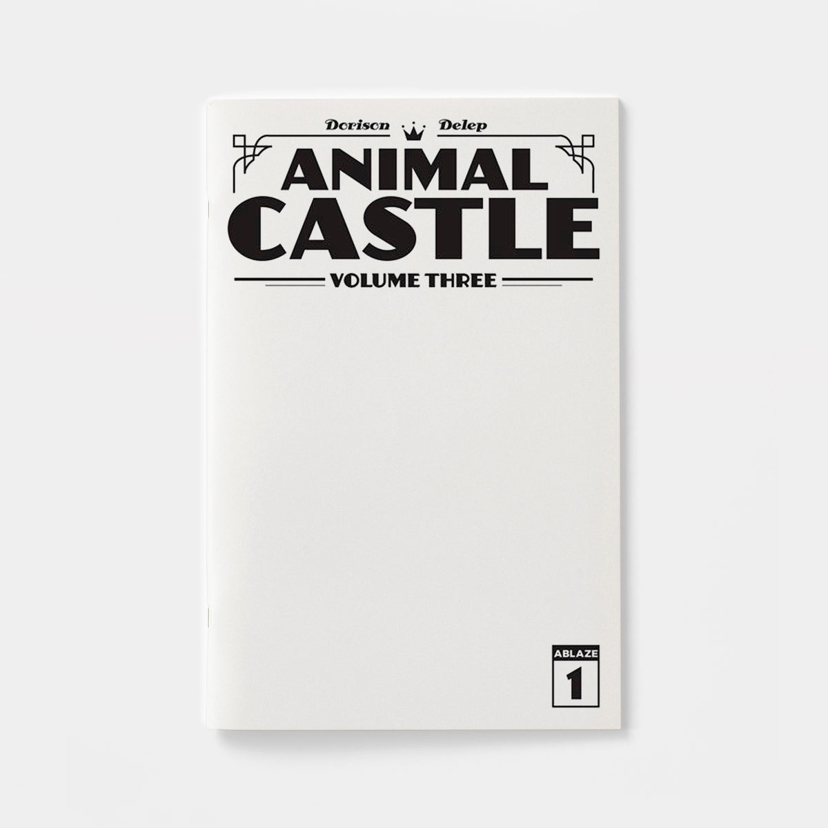 ANIMAL CASTLE VOL 3 #1 (OF 3) CVR B BLANK SKETCH VAR | presale | 2026-12-23